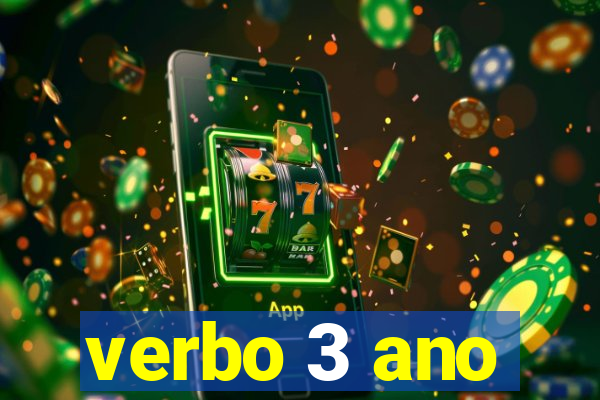 verbo 3 ano